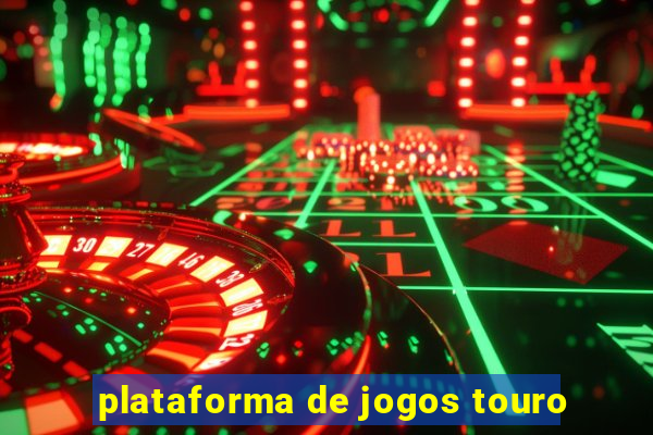 plataforma de jogos touro